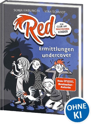 Buchcover und Innenansicht für das Buch: Red - Der Club der magischen Kinder (Band 2) - Ermittlungen undercover