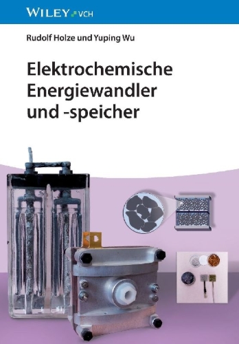 Buchcover und Innenansicht für das Buch: Elektrochemische Energiewandler und -speicher