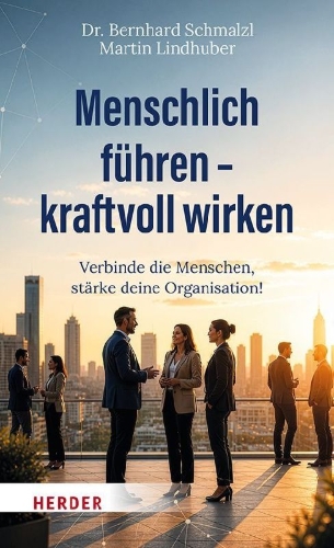 Buchcover und Innenansicht für das Buch: Menschlich führen - kraftvoll wirken