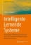 Buchcover und Innenansicht für das Buch: Intelligente Lernende Systeme