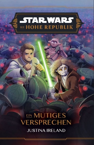 Buchcover und Innenansicht für das Buch: Star Wars: The High Republic - A Valiant Vow