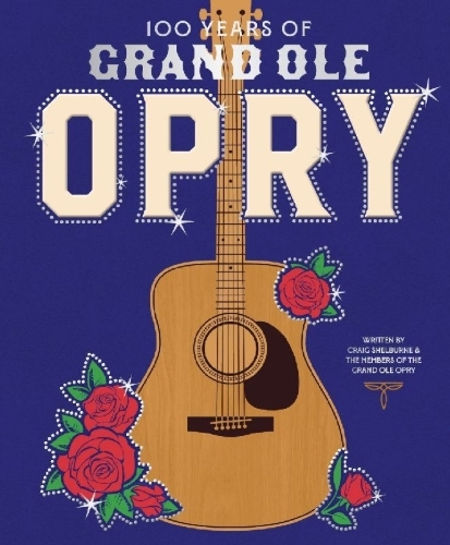 Buchcover und Innenansicht für das Buch: 100 Years of the Grand Ole Opry