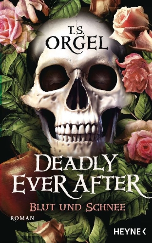 Buchcover und Innenansicht für das Buch: Deadly Ever After - Blut und Schnee