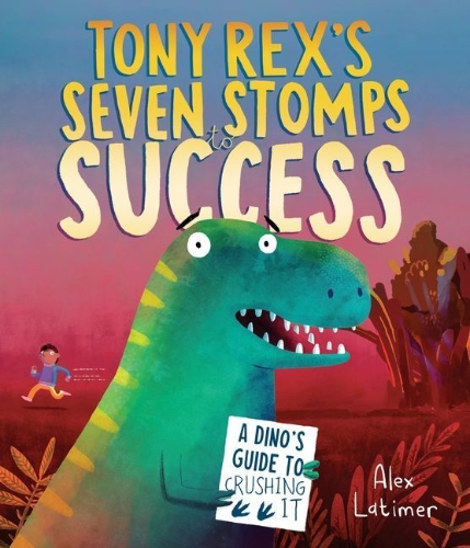 Buchcover und Innenansicht für das Buch: Tony Rex's Seven Stomps to Success