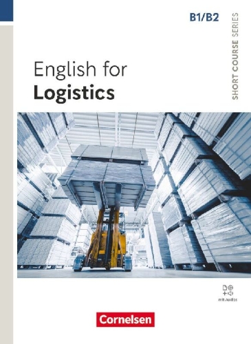 Buchcover und Innenansicht für das Buch: Short Course Series - English for Special Purposes B1/B2 - English for Logistics - Edition 2025 - Coursebook with Online Audio Files