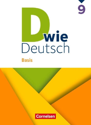 Buchcover und Innenansicht für das Buch: D wie Deutsch 9. Schuljahr - Basis - Ausgabe 2023 - Schulbuch mit Audios und Videos
