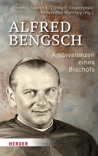 Buchcover und Innenansicht für das Buch: Alfred Bengsch - Ambivalenzen eines Bischofs