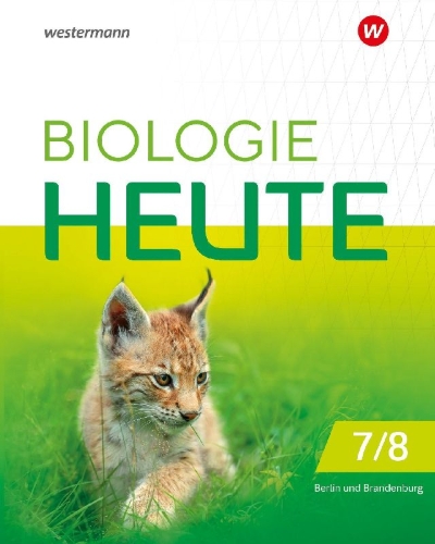Buchcover und Innenansicht für das Buch: Biologie heute SI 7/8. Schulbuch. Sekundarstufe I in Berlin und Brandenburg