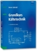 Buchcover und Innenansicht für das Buch: Grundkurs Kältetechnik