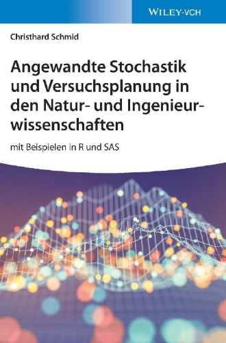 Buchcover und Innenansicht für das Buch: Angewandte Stochastik und Versuchsplanung in den Natur- und Ingenieurwissenschaften