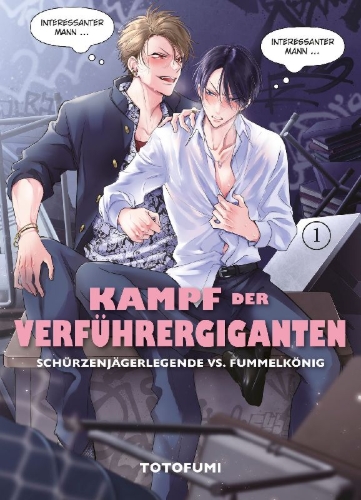 Buchcover und Innenansicht für das Buch: Kampf der Verführergiganten: Schürzenjägerlegende vs. Fummelkönig 01