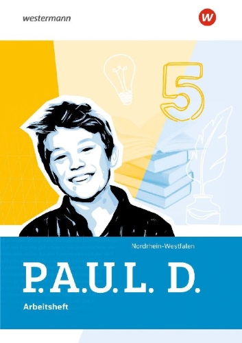 Buchcover und Innenansicht für das Buch: P.A.U.L. D. (PAUL) Arbeitsheft 5. Für Gymnasien Nordrhein-Westfalen