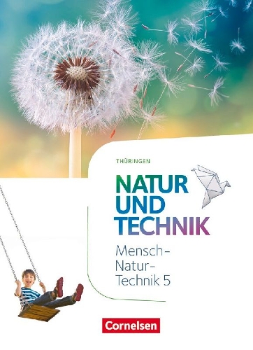 Buchcover und Innenansicht für das Buch: Natur und Technik 5. Schuljahr. Naturwissenschaften - Thüringen - Schülerbuch