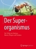 Buchcover und Innenansicht für das Buch: The Superorganism