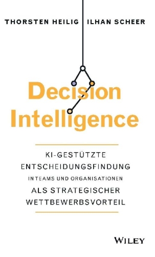 Buchcover und Innenansicht für das Buch: Decision Intelligence