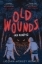 Buchcover und Innenansicht für das Buch: Old Wounds
