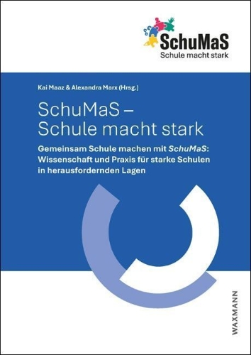 Buchcover und Innenansicht für das Buch: SchuMaS - Schule macht stark