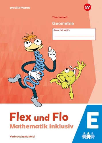 Buchcover und Innenansicht für das Buch: Flex und Flo - Mathematik inklusiv. Themenheft Geometrie E