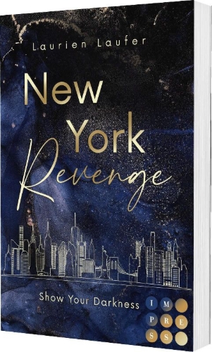Buchcover und Innenansicht für das Buch: New York Revenge 1: Show Your Darkness