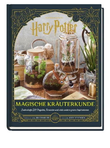 Buchcover und Innenansicht für das Buch: Harry Potter: Herbology Magic - Botanical Projects, Terrariums, and Gardens Inspired by the Wizarding World