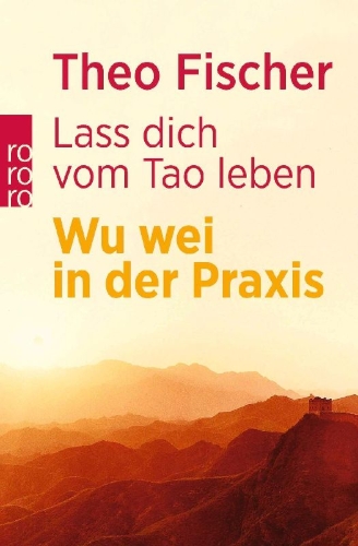 Buchcover und Innenansicht für das Buch: Lass dich vom Tao leben