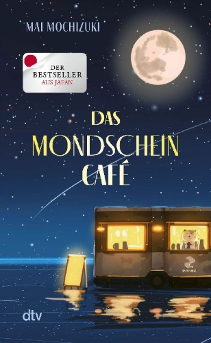 Buchcover und Innenansicht für das Buch: Das Mondscheincafé