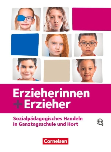 Buchcover und Innenansicht für das Buch: Erzieherinnen + Erzieher -  Zu allen Ausgaben und Bänden  - Sozialpädagogisches Handeln in Ganztagsschule und Hort - Fachbuch