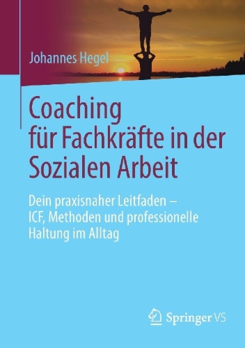 Buchcover und Innenansicht für das Buch: Coaching für Fachkräfte in der Sozialen Arbeit