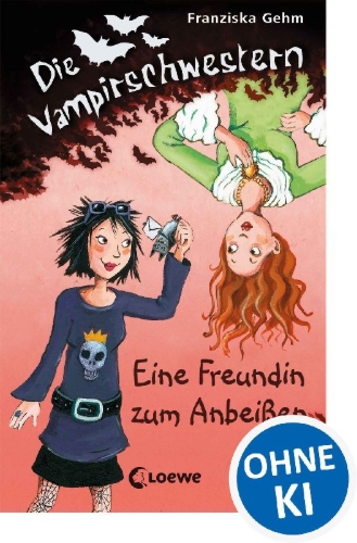 Buchcover und Innenansicht für das Buch: Die Vampirschwestern  01. Eine Freundin zum Anbeißen