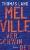Buchcover und Innenansicht für das Buch: Melville verschwindet