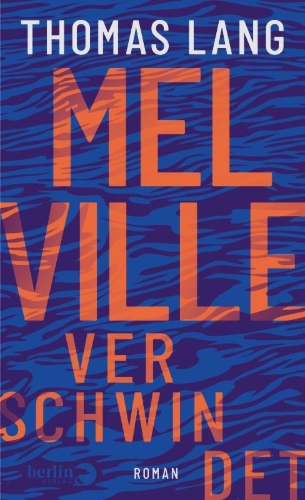 Buchcover und Innenansicht für das Buch: Melville verschwindet