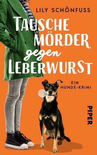 Buchcover und Innenansicht für das Buch: Tausche Mörder gegen Leberwurst