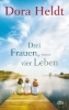 Buchcover und Innenansicht für das Buch: Drei Frauen, vier Leben