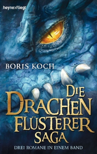 Buchcover und Innenansicht für das Buch: Die Drachenflüsterer-Saga