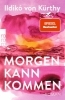 Buchcover und Innenansicht für das Buch: Morgen kann kommen