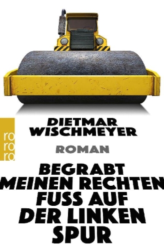 Buchcover und Innenansicht für das Buch: Begrabt meinen rechten Fuß auf der linken Spur