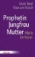 Buchcover und Innenansicht für das Buch: Prophetin - Jungfrau - Mutter