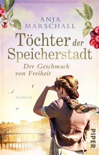 Buchcover und Innenansicht für das Buch: Töchter der Speicherstadt - Der Geschmack von Freiheit