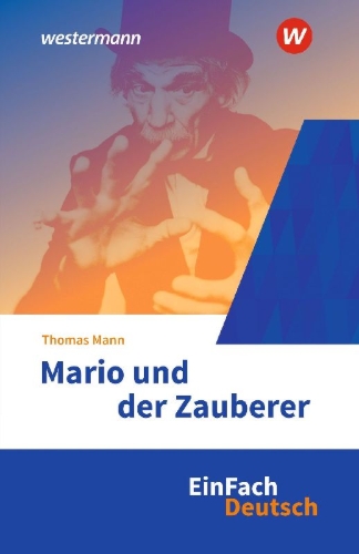 Buchcover und Innenansicht für das Buch: Mario und der Zauberer. EinFach Deutsch Textausgaben
