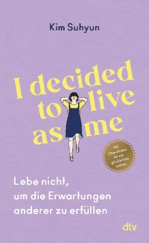 Buchcover und Innenansicht für das Buch: I decided to live as me