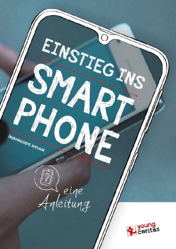 Buchcover und Innenansicht für das Buch: Einstieg ins Smartphone - eine Anleitung