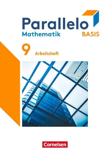 Buchcover und Innenansicht für das Buch: Parallelo Basis 9. Schuljahr - Arbeitsheft mit Lösungen