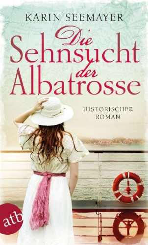 Buchcover und Innenansicht für das Buch: Die Sehnsucht der Albatrosse