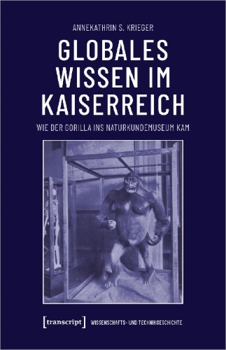 Buchcover und Innenansicht für das Buch: Globales Wissen im Kaiserreich