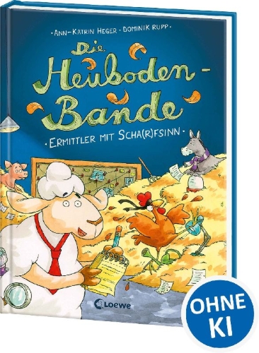 Buchcover und Innenansicht für das Buch: Die Heuboden-Bande - Ermittler mit Scha(r)fsinn