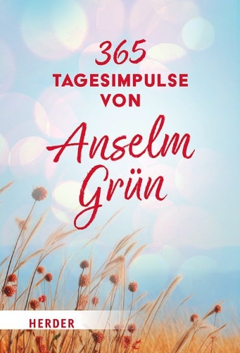 Buchcover und Innenansicht für das Buch: 365 Tagesimpulse von Anselm Grün