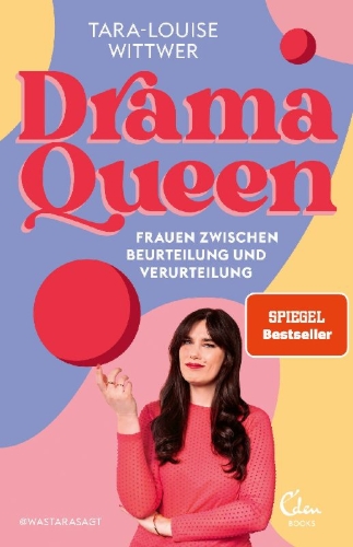 Buchcover und Innenansicht für das Buch: Dramaqueen: Frauen zwischen Beurteilung und Verurteilung