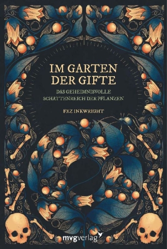 Buchcover und Innenansicht für das Buch: Botanical Curses and Poisons: The Shadow-Lives of Plants