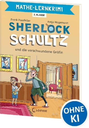 Buchcover und Innenansicht für das Buch: Mathe-Lernkrimi - Sherlock Schultz und die verschwundene Gräfin