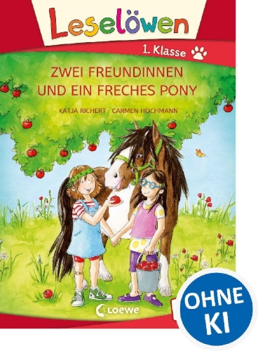 Buchcover und Innenansicht für das Buch: Leselöwen 1. Klasse - Zwei Freundinnen und ein freches Pony